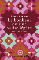 Le bonheur est une valise legere