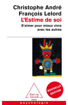 L'estime de soi - s'aimer pour mieux vivre avec les autres