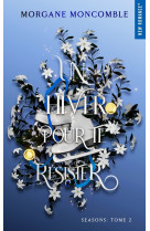 Seasons - t02 - un hiver pour te resister - seasons tome 2