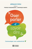 Oser parler et savoir dire ne