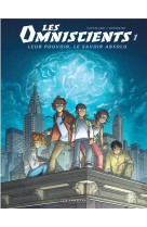 Les omniscients - tome 1 - phenomenes