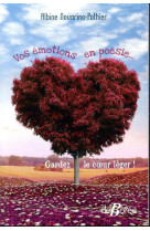 Vos emotions en poesie - gardez le coeur leger !