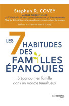 Les 7 habitudes des familles epanouies - s'epanouir en famille dans un monde tumultueux