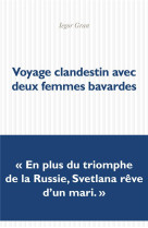Voyage clandestin avec deux femmes bavardes