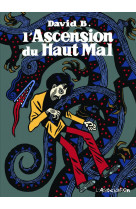 L' ascension du haut mal  [ed. cartonnee]