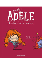 Bd mortelle adele, tome 02 - l'enfer, c'est les autres