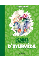 Petit cahier d'exercices d'ayurveda