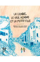 La lionne, le vieil homme et la petite fille