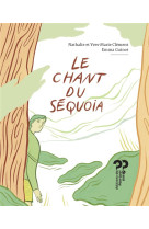 Le chant du sequoia