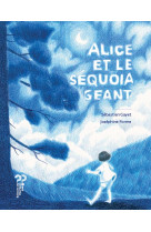 Alice et le sequoia geant