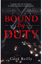 Bound by duty - the mafia chronicles, t2 (edition francaise) - la saga best-seller americaine enfin