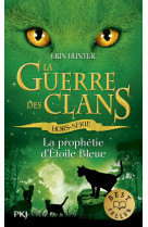La guerre des clans - hors-serie - la prophetie d'etoile bleue