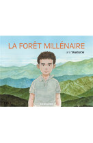 La foret millenaire