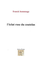 L'eclat rose du coutelas