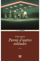 Parmi d'autres solitudes