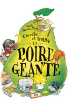 Cherche et trouve la poire geante