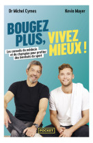 Bougez plus, vivez mieux !