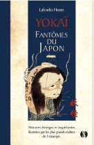 Yōkai - fantômes du japon - horreurs et prodiges –  vol.1