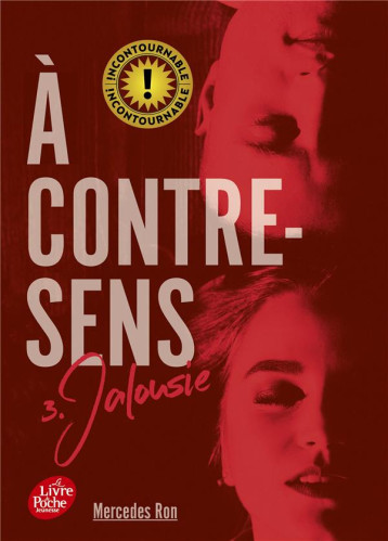 A CONTRE-SENS - TOME 3 - JALOUSIE - NEDELEC-COURTES N. - HACHETTE A CONTRE-SENS - TOME 3 - JALOUSIE - NEDELEC-COURTES N. - HACHETTE