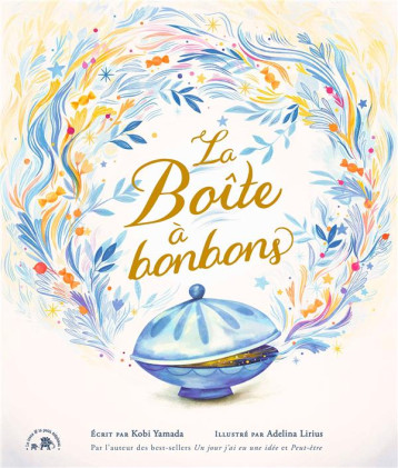 LA BOITE A BONBONS - YAMADA/LIRIUS - HACHETTE LA BOITE A BONBONS - YAMADA/LIRIUS - HACHETTE