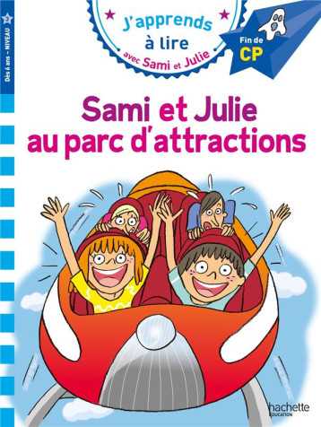 SAMI ET JULIE CP NIVEAU 3 - SAMI ET JULIE AU PARC D-ATTRACTIONS - MASSONAUD/BONTE - HACHETTE SAMI ET JULIE CP NIVEAU 3 - SAMI ET JULIE AU PARC D-ATTRACTIONS - MASSONAUD/BONTE - HACHETTE