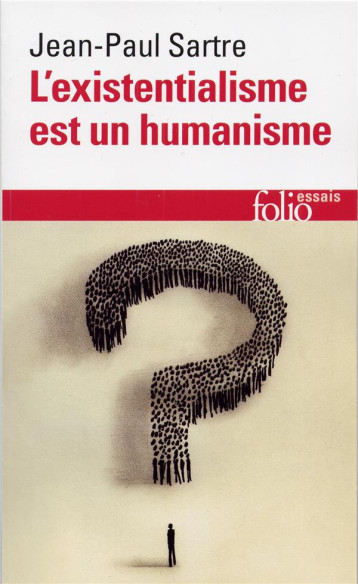 L-EXISTENTIALISME EST UN HUMANISME - SARTRE JEAN-PAUL - GALLIMARD L-EXISTENTIALISME EST UN HUMANISME - SARTRE JEAN-PAUL - GALLIMARD