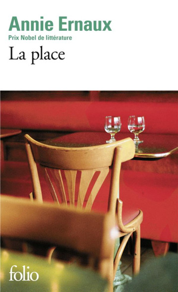 LA PLACE - ERNAUX ANNIE - GALLIMARD LA PLACE - ERNAUX ANNIE - GALLIMARD