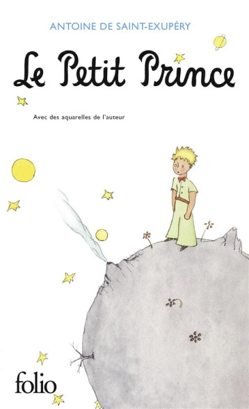 LE PETIT PRINCE - SAINT-EXUPERY A D. - GALLIMARD LE PETIT PRINCE - SAINT-EXUPERY A D. - GALLIMARD