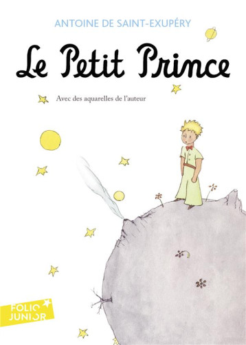 LE PETIT PRINCE - SAINT-EXUPERY A D. - GALLIMARD LE PETIT PRINCE - SAINT-EXUPERY A D. - GALLIMARD