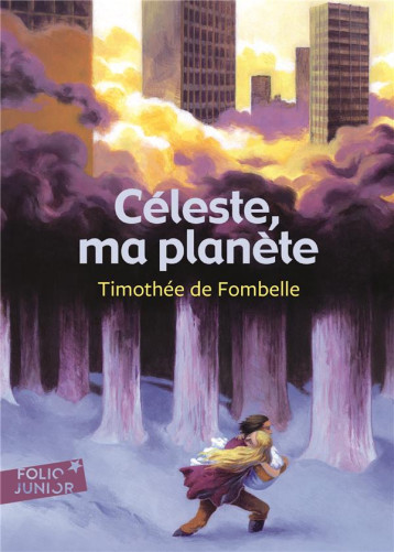 CELESTE, MA PLANETE - FOMBELLE/RICOSSE - GALLIMARD CELESTE, MA PLANETE - FOMBELLE/RICOSSE - GALLIMARD