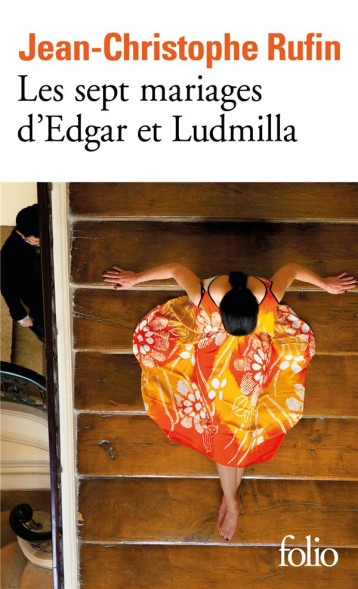 LES SEPT MARIAGES D-EDGAR ET LUDMILLA - RUFIN J-C. - GALLIMARD LES SEPT MARIAGES D-EDGAR ET LUDMILLA - RUFIN J-C. - GALLIMARD