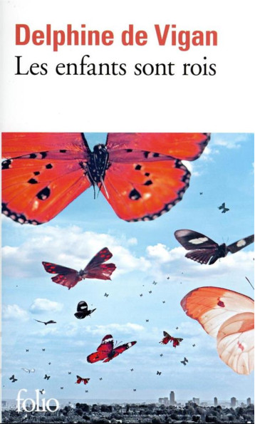 LES ENFANTS SONT ROIS - VIGAN DELPHINE DE - GALLIMARD LES ENFANTS SONT ROIS - VIGAN DELPHINE DE - GALLIMARD