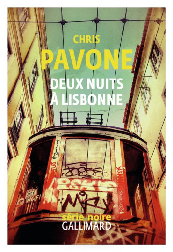 DEUX NUITS A LISBONNE - PAVONE CHRIS - GALLIMARD DEUX NUITS A LISBONNE - PAVONE CHRIS - GALLIMARD