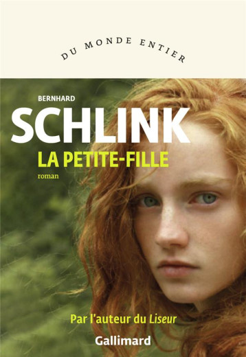 LA PETITE-FILLE - SCHLINK BERNHARD - GALLIMARD LA PETITE-FILLE - SCHLINK BERNHARD - GALLIMARD