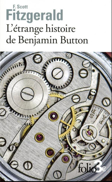 L-ETRANGE HISTOIRE DE BENJAMIN BUTTON/LA LIE DU BONHEUR - FITZGERALD F S. - GALLIMARD L-ETRANGE HISTOIRE DE BENJAMIN BUTTON/LA LIE DU BONHEUR - FITZGERALD F S. - GALLIMARD