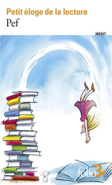 PETIT ELOGE DE LA LECTURE - PEF - GALLIMARD PETIT ELOGE DE LA LECTURE - PEF - GALLIMARD