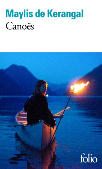 CANOES - KERANGAL MAYLIS DE - GALLIMARD CANOES - KERANGAL MAYLIS DE - GALLIMARD