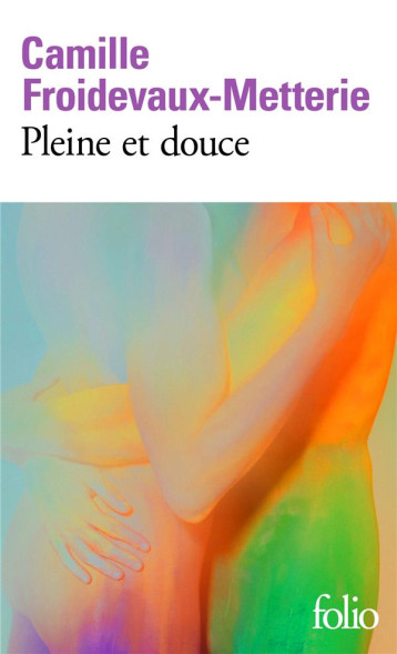 PLEINE ET DOUCE - FROIDEVAUX-METTERIE - GALLIMARD PLEINE ET DOUCE - FROIDEVAUX-METTERIE - GALLIMARD