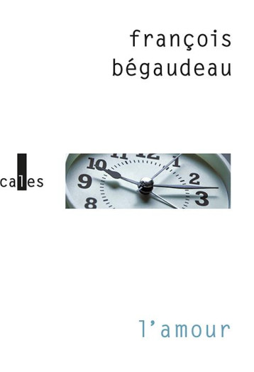 L-AMOUR - BEGAUDEAU FRANCOIS - GALLIMARD L-AMOUR - BEGAUDEAU FRANCOIS - GALLIMARD