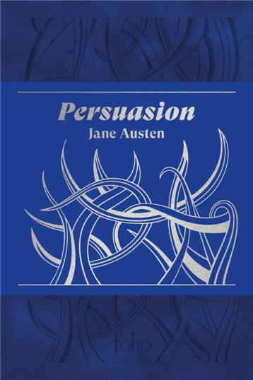 PERSUASION. EDITION COLLECTOR - AUSTEN/JORDIS - GALLIMARD PERSUASION. EDITION COLLECTOR - AUSTEN/JORDIS - GALLIMARD