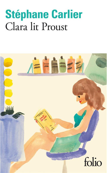 CLARA LIT PROUST - CARLIER STEPHANE - GALLIMARD CLARA LIT PROUST - CARLIER STEPHANE - GALLIMARD