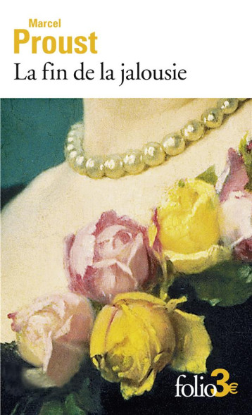 LA FIN DE LA JALOUSIE ET AUTRES NOUVELLES - PROUST MARCEL - GALLIMARD LA FIN DE LA JALOUSIE ET AUTRES NOUVELLES - PROUST MARCEL - GALLIMARD