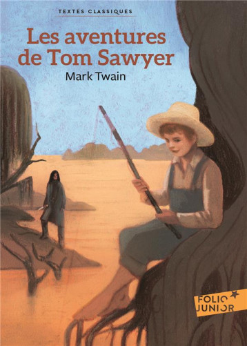 LES AVENTURES DE TOM SAWYER - TWAIN MARK - Gallimard-Jeunesse LES AVENTURES DE TOM SAWYER - TWAIN MARK - Gallimard-Jeunesse