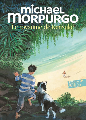 LE ROYAUME DE KENSUKE - MORPURGO/PLACE - GALLIMARD LE ROYAUME DE KENSUKE - MORPURGO/PLACE - GALLIMARD