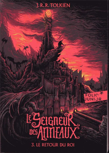 LE SEIGNEUR DES ANNEAUX - LE RETOUR DU ROI - TOLKIEN J. R. R. - GALLIMARD LE SEIGNEUR DES ANNEAUX - LE RETOUR DU ROI - TOLKIEN J. R. R. - GALLIMARD