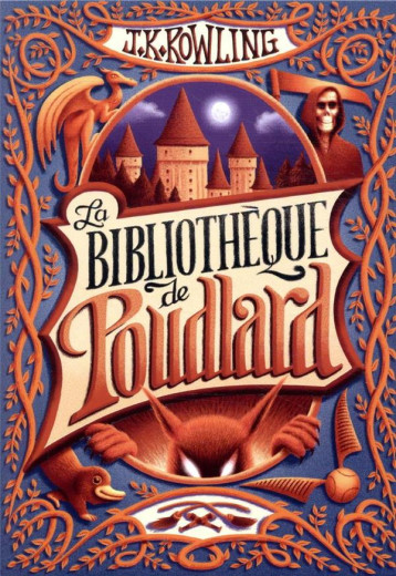 LA BIBLIOTHEQUE DE POUDLARD - LE QUIDDITCH A TRAVERS LES AGES - LES ANIMAUX FANTASTIQUES - LES CONTE - ROWLING J.K. - GALLIMARD LA BIBLIOTHEQUE DE POUDLARD - LE QUIDDITCH A TRAVERS LES AGES - LES ANIMAUX FANTASTIQUES - LES CONTE - ROWLING J.K. - GALLIMARD