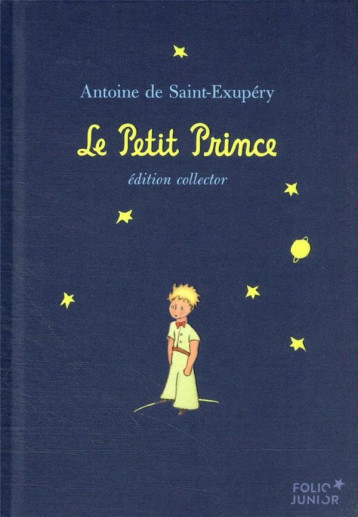 LE PETIT PRINCE - EDITION COLLECTOR 80 ANS - SAINT-EXUPERY A D. - GALLIMARD LE PETIT PRINCE - EDITION COLLECTOR 80 ANS - SAINT-EXUPERY A D. - GALLIMARD