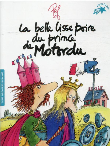 LA BELLE LISSE POIRE DU PRINCE DE MOTORDU - TOUT-CARTON ANIME - PEF - GALLIMARD LA BELLE LISSE POIRE DU PRINCE DE MOTORDU - TOUT-CARTON ANIME - PEF - GALLIMARD