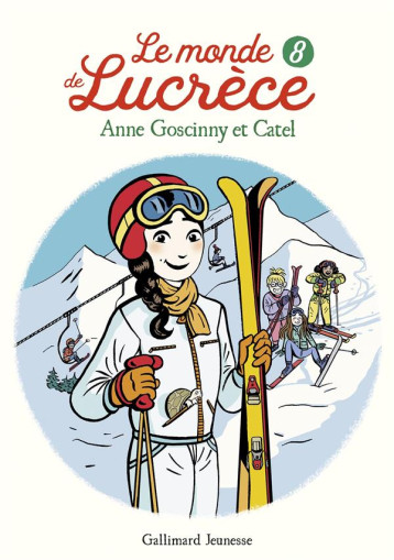 LE MONDE DE LUCRECE, 8 - CATEL/GOSCINNY - GALLIMARD LE MONDE DE LUCRECE, 8 - CATEL/GOSCINNY - GALLIMARD