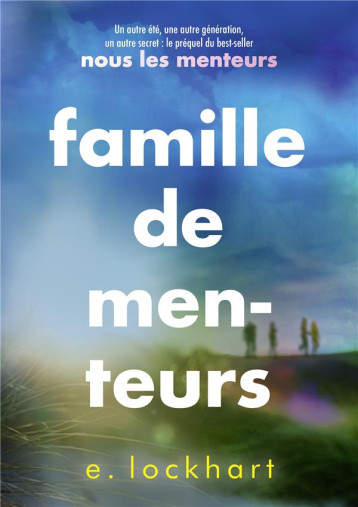 FAMILLE DE MENTEURS - LOCKHART E. - GALLIMARD FAMILLE DE MENTEURS - LOCKHART E. - GALLIMARD